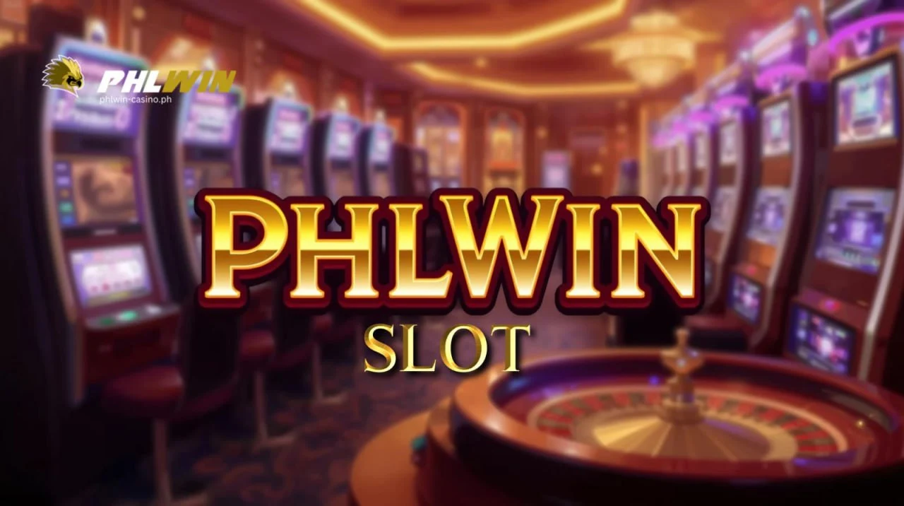 PhlWin Slot: Kumpletong Gabay sa Slot Games ng PhlWin