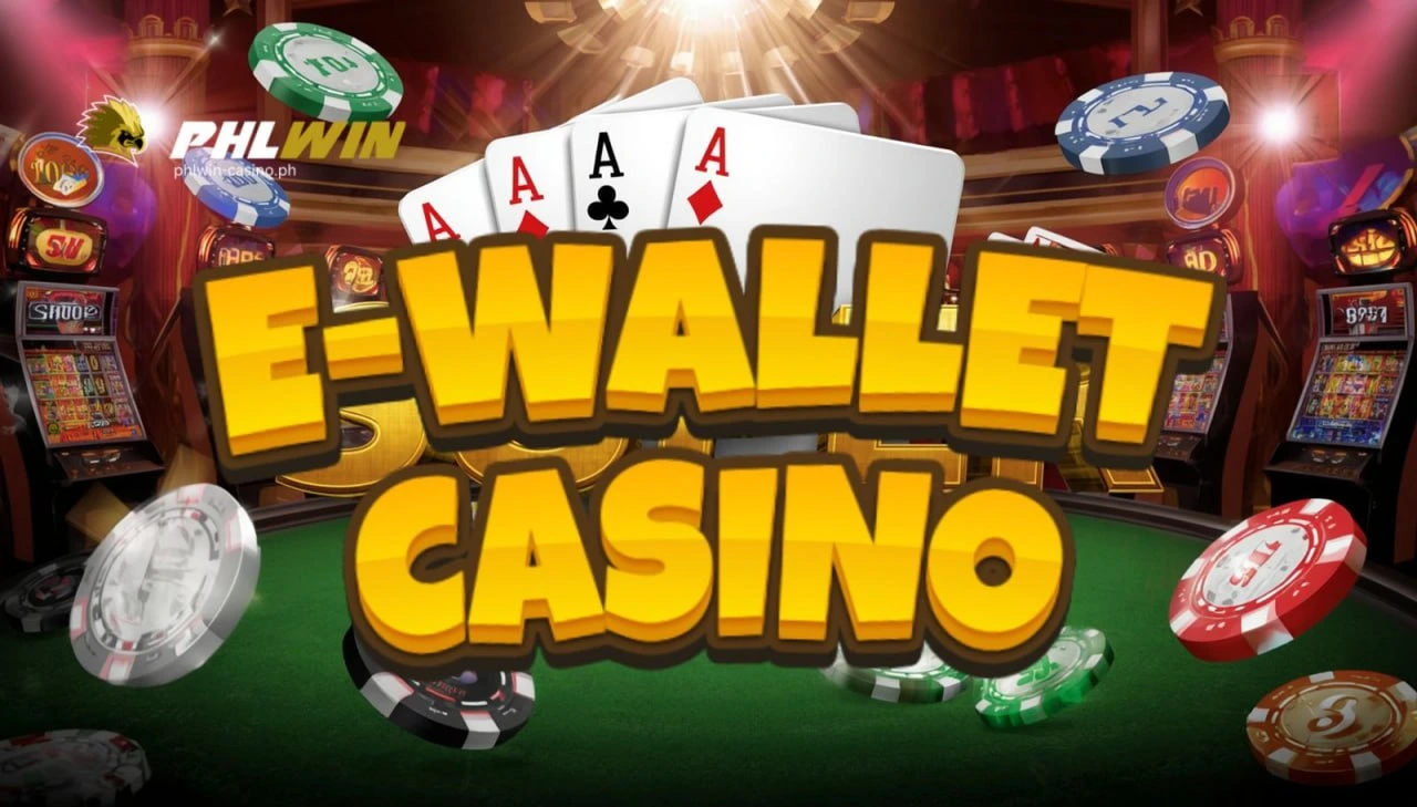E-Wallet Casino: Mabilis at Secure na Gaming