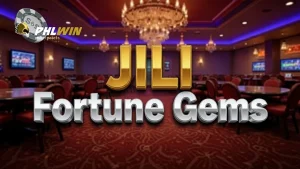 JILI Fortune Gems: Bakit Patok Ito Sa Mga Manlalaro